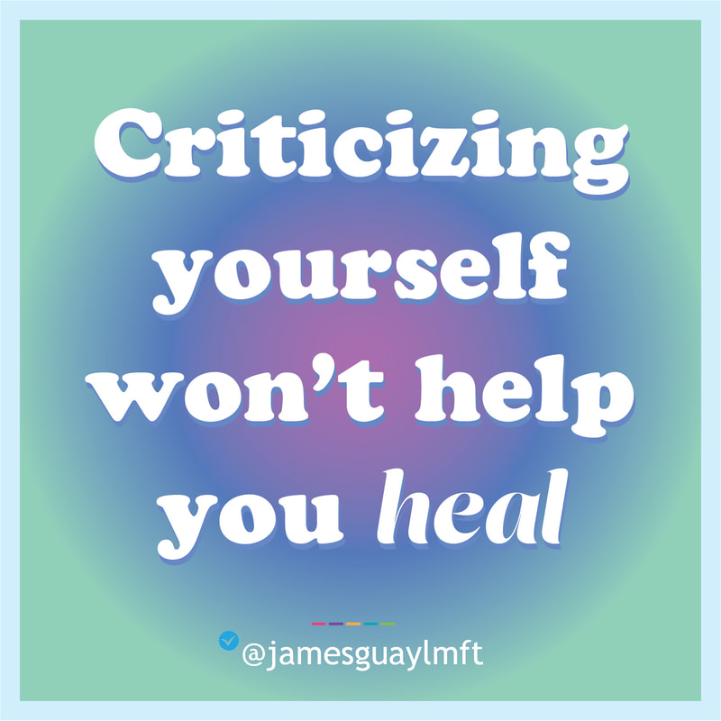Self-Criticism Stalls Healing