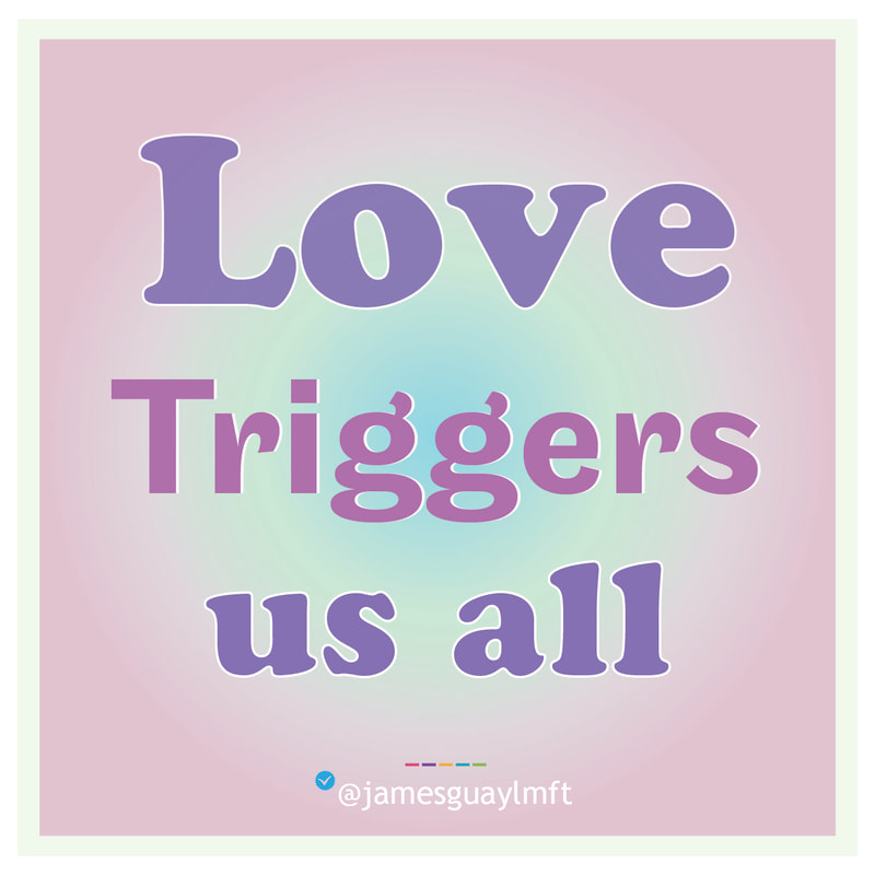 Love Triggers Us All