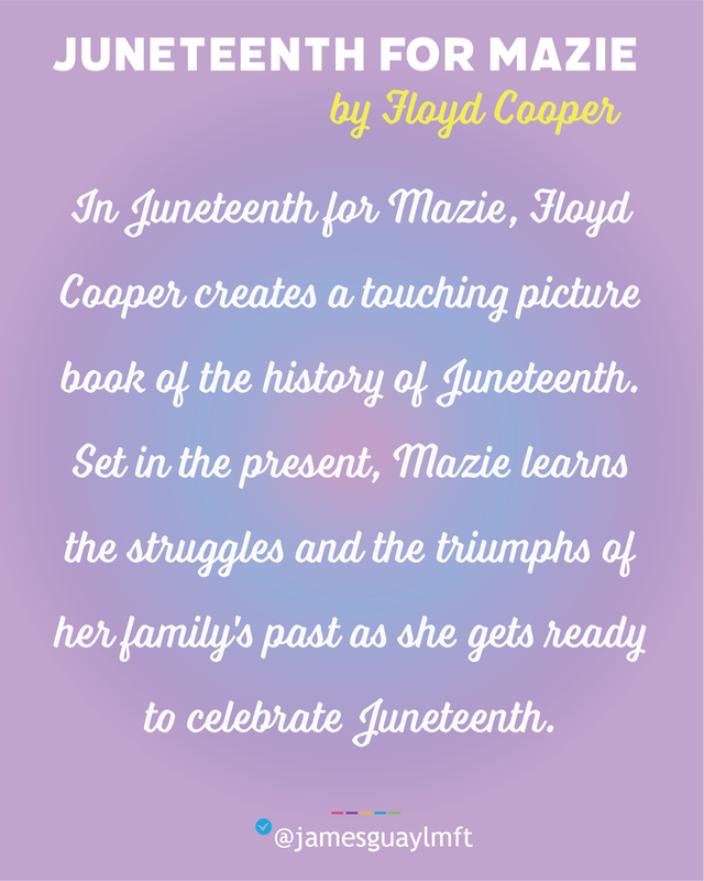 Juneteenth For Mazie by Floyd Cooper