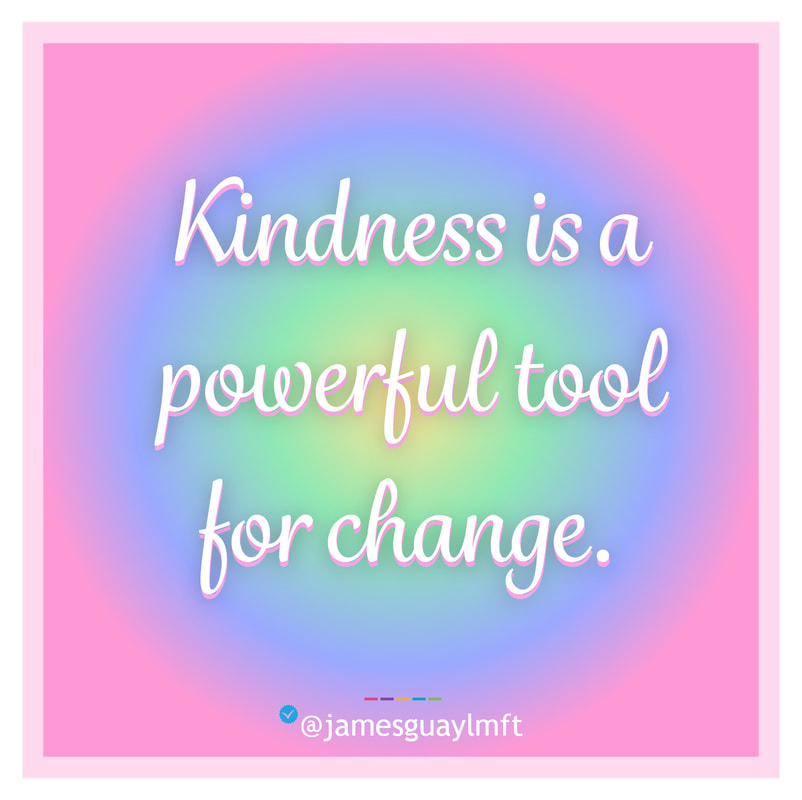 kindness is a powerful tool for change