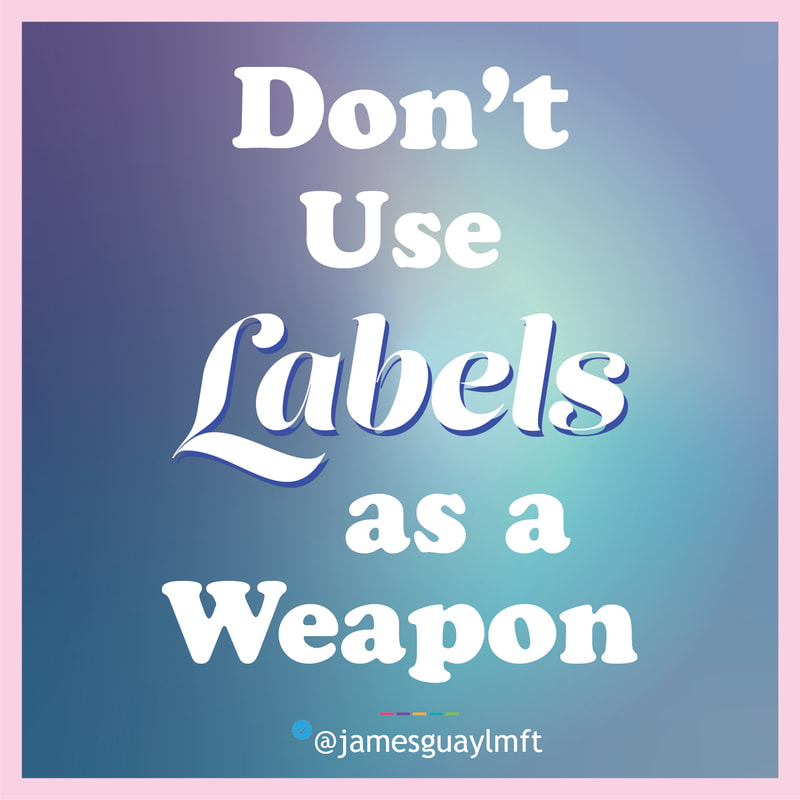 Labels As Weapons