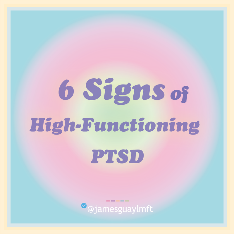 6 Signs of High-Functioning PTSD