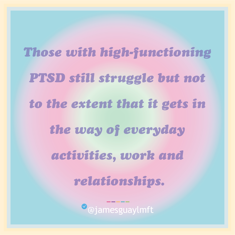 High-Functioning PTSD