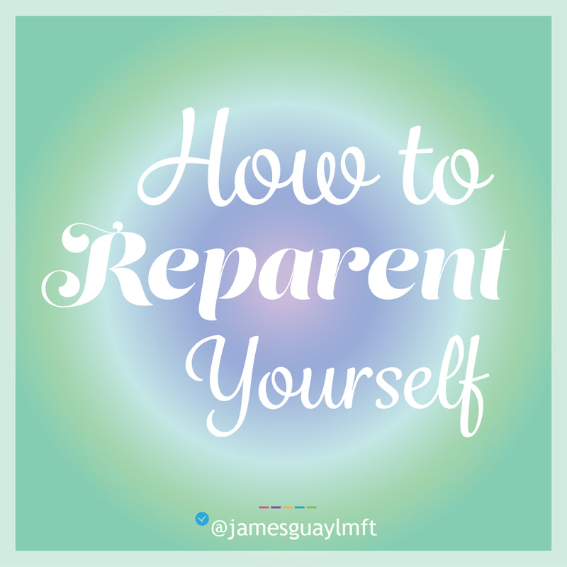 How to Reparent Yourself