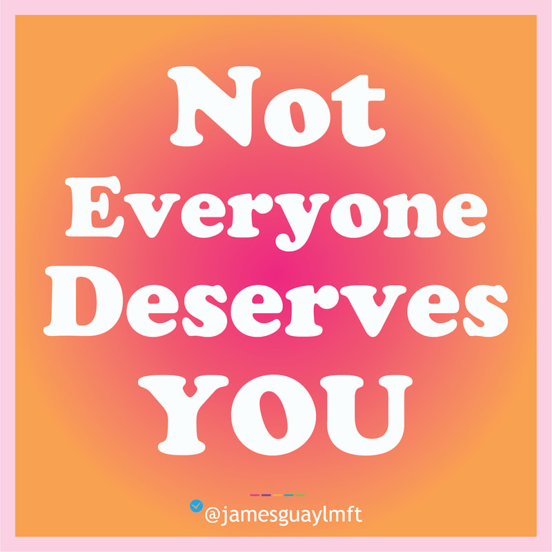 Not Everyone Deserves You