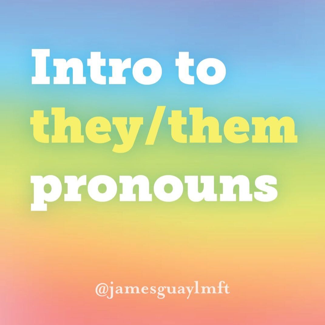 Intro to they/them pronouns