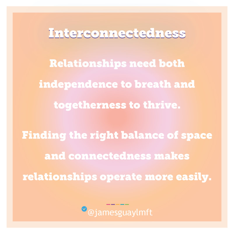 Interconnectedness:  4 Qualities to Make Relationships Easier