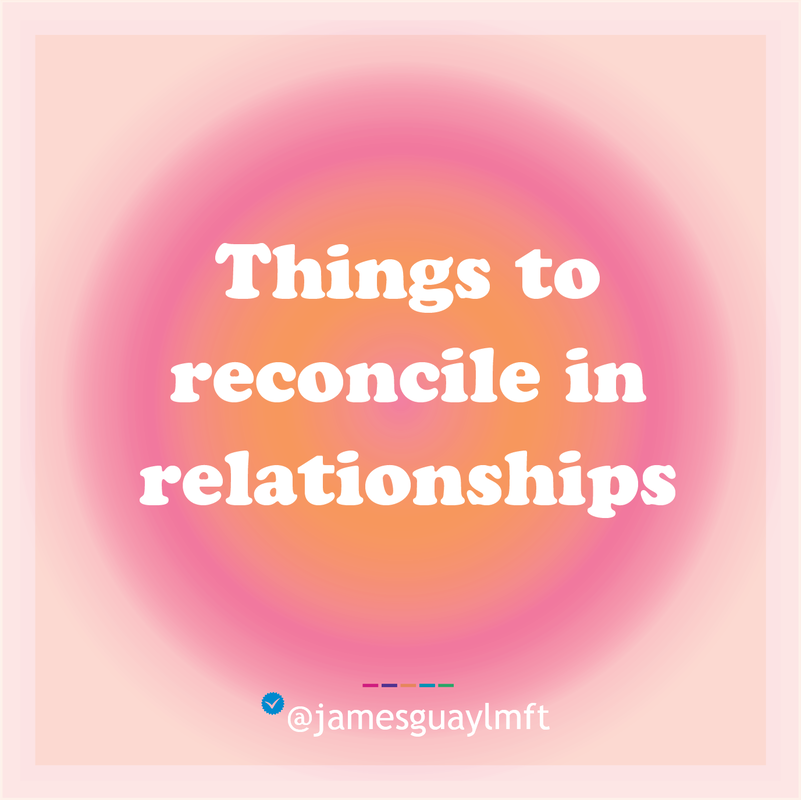Things to Reconcile in Relationships