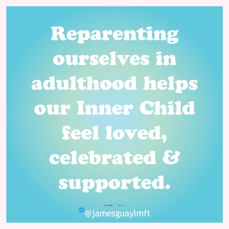 Reparenting Our Inner Child