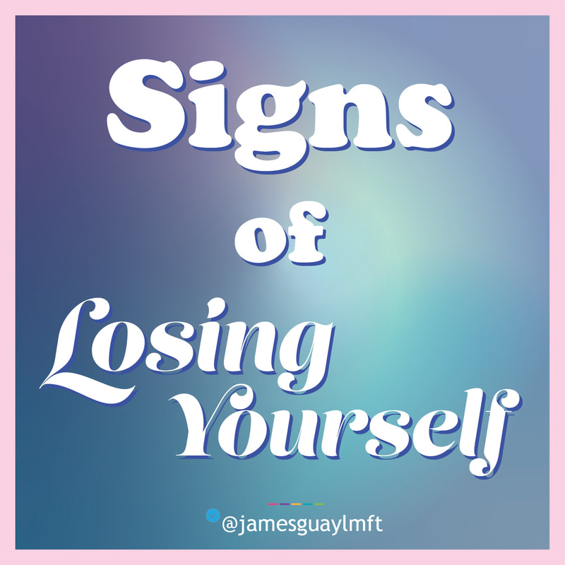 Signs of Losing Yourself