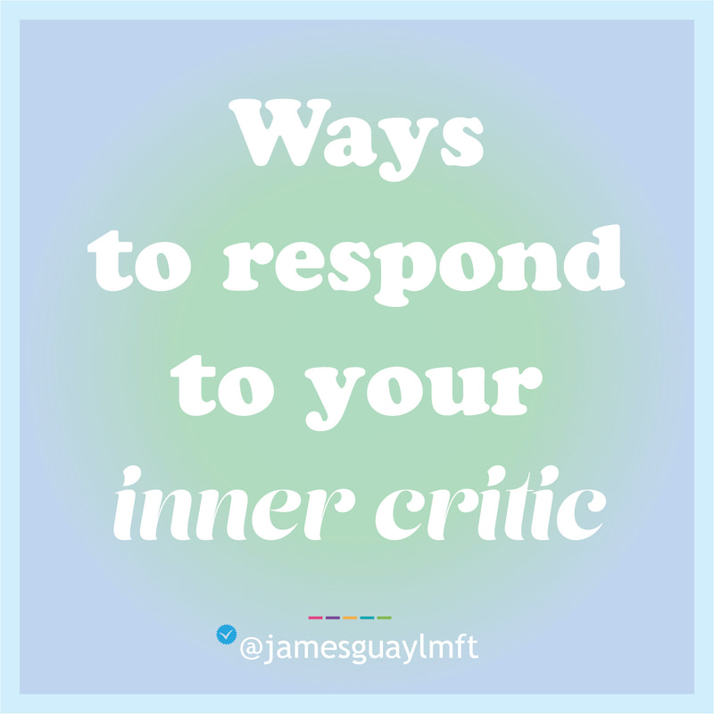 Ways to respond to your Inner Critic