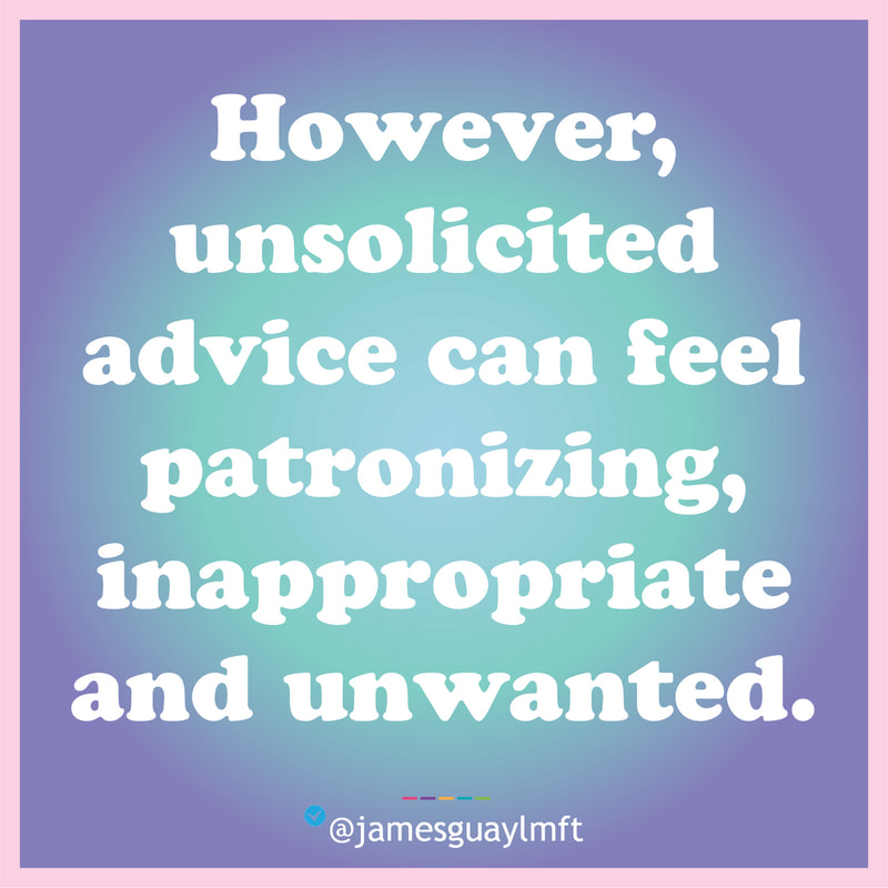 Stopping Unsolicited Advice