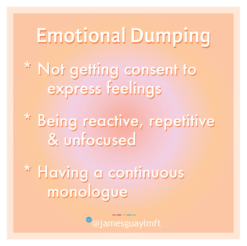 What is emotional dumping?